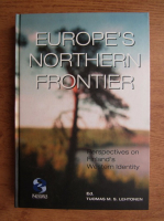 Tuomas M. S. Lehtonen - Europe's northern frontier