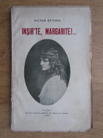 Victor Eftimiu - Insir'te, Margarite! (1920)