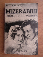 Anticariat: Victor Hugo - Mizerabilii (1935, volumul 4)