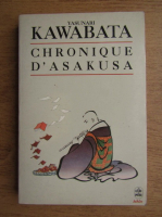 Yasunari Kawabata - Chronique d'Asakusa