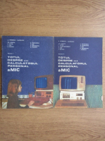 A. Petrescu - Totul despre calculatorul personal aMIC(2 volume)