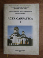 Acta carpatica ( volumul 1)