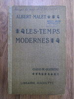 Albert Malet - Les temps modernes (1912)