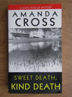 Amanda Cross - Sweet death, kind death