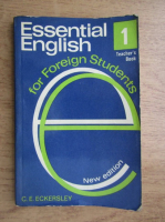 C. E. Eckersley - Essential english (volumul 1)