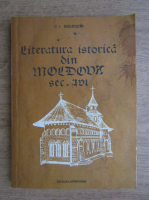 C. I. Boldisor - Literatura istorica din Moldova secolului XVI