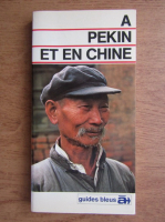 Charles Meyer - A Pekin et en Chine