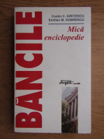 Costin C. Kiritescu - Bancile. Mica enciclopedie