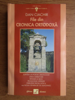 Dan Ciachir - File din cronica ortodoxa