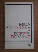 Dan Silviu Boerescu - Mica antologie a poeziei romane