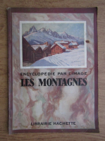 Encyclopedie par l'image. Les montagnes (1932)