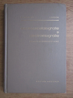G. Calcaianu - Electroencefalografie si electromiografie