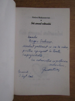 Gelcu Maksutovici - Sub semnul vulturului (cu autograful autorului)