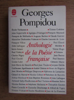 Georges Pompidou - Anthologie de la poesie francaise