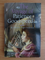 Heather Vogel Frederick - The voyage of Patience Goodspeed