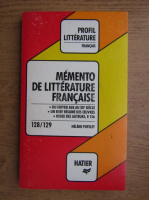 Helene Potelet - Memento de litterature francaise, nr. 128, 129