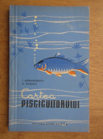 I. Alexandrescu - Cartea piscicultorului