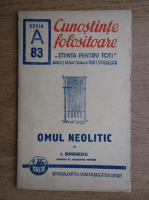 I. Simionescu - Cunostinte folositoare. Omul neolitic (1943)