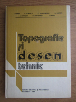 I. Vieriu - Topografie si desen tehnic