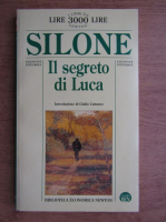 Ignazio Silone - Il segreto di Luca