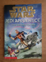 Jude Watson - Jedi apprentice. The deadly hunter