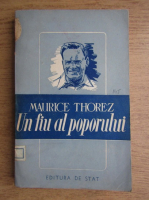 Maurice Thorez - Un fiu al poporului