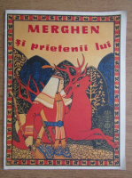 Merghen si prietenii lui (carte pentru copii)