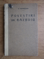 Mihail Sadoveanu - Povestiri din razboi (1929)