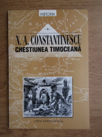 N. A. Constantinescu - Chestiunea timoceana