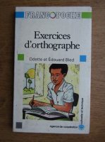 Odette Bled - Exercices d'ortographe