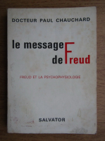 Paul Chauchard - Le message de Freud