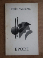 Petru Valureanu - Epode