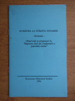 Romania la stalpul infamiei. Scrisoare. Observatii si propuneri la Regizarea unei noi condamnari a poporului roman