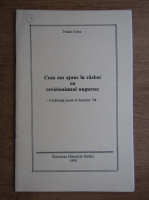 Traian Golea - Cum am ajuns in razboi cu revizionismul unguresc. Conferinta tinuta la Romfest '98