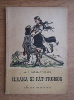 Al. C. Constantinescu - Ileana si Fat-Frumos
