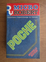 Alain Rey - Le Micro-Robert poche. Dictionnaire d'apprentissage de la langue francaise