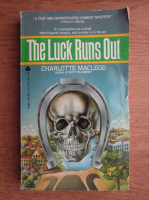 Charlotte MacLeod - The luck runs out