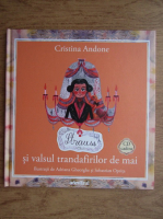 Cristina Andone - Strauss si valsul trandafirilor de mai 