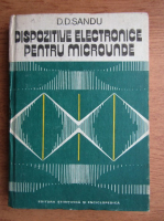 D. D. Sandu - Dispozitive electronice pentru microunde