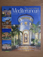 Dan Sater's ultimate mediterranean home plans collection