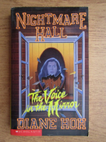 Anticariat: Diane Hoh - Nightmare Hall. The voice in the Mirror 