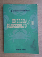 Dumitru Ionescu Pantelimon - Energia Cancerului