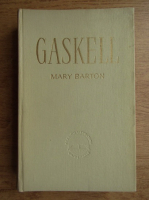 Anticariat: Elizabeth Gaskell - Mary Barton