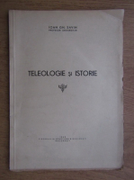 Ioan Gh. Savin - Teleologia istorica (1943)