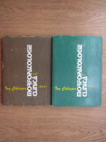 Ion Caluser - Morfopatologie clinica (2 volume)