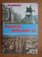 Ion Nedelescu - Bucuresti Barcelona 1992