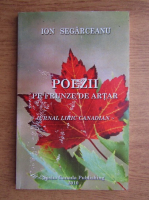 Ion Segarceanu - Poezii pe frunze de artar