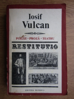 Anticariat: Iosif Vulcan - Poezii, Proza, Teatru