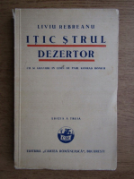 Liviu Rebreanu - Itic Strul, dezertor (1932)