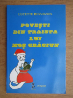 Lucette Desvignes - Povesti din traista lui Mos Craciun